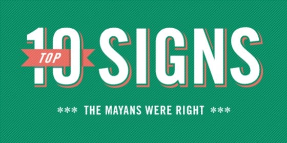 The Mayans Were Right