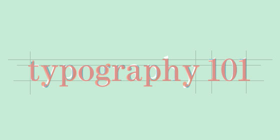 Sign Design: Typography 101