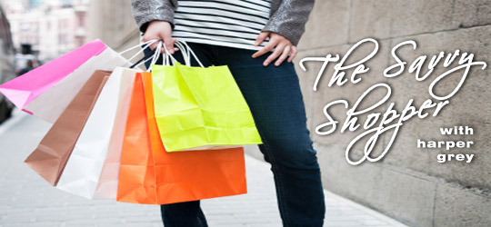 The Savvy Shopper - Harper Grey