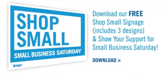 Shop Small Business Saturday Signs