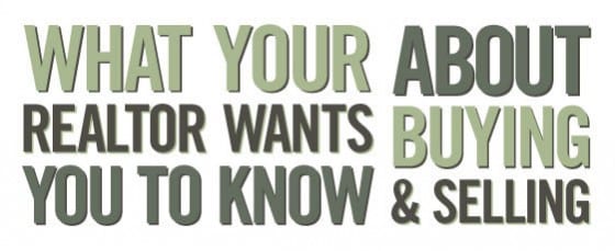 WhatYourRealtorWantsYouToKnow