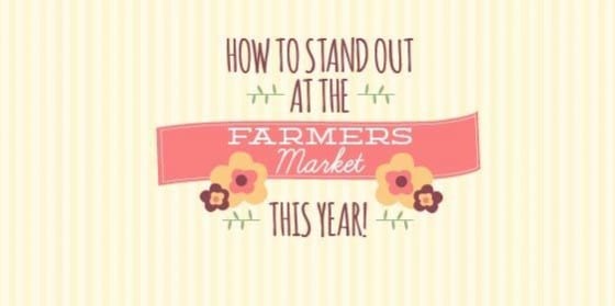 how-to-stand-out-at-the-farmers-market