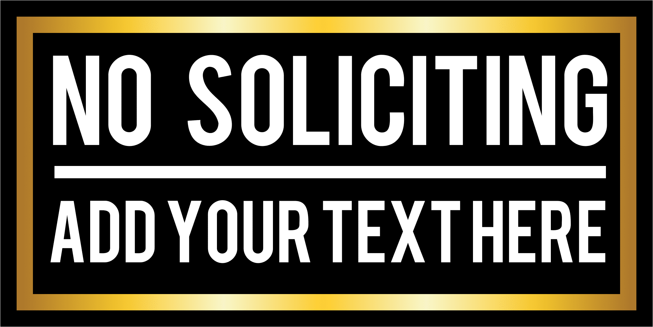 No soliciting add your text