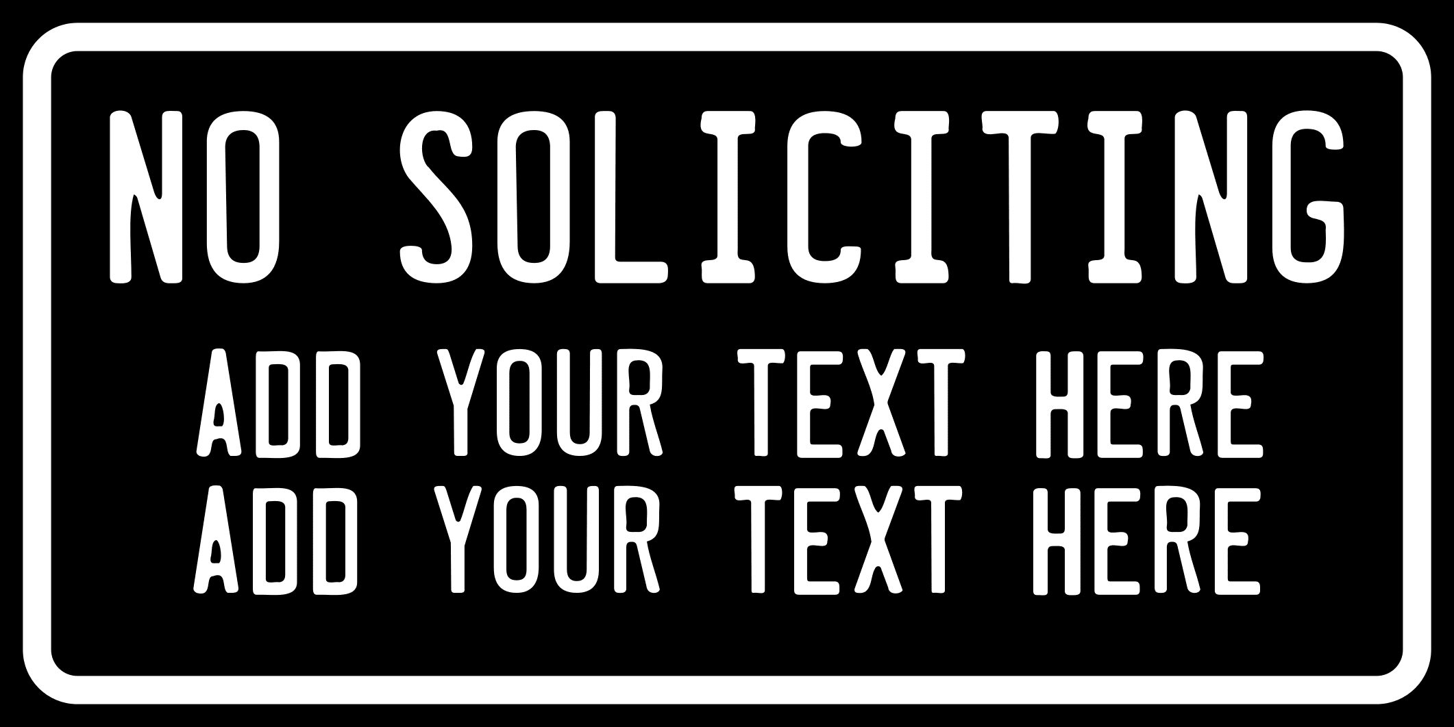 custom black no soliciting sign