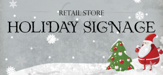 holiday signs retail stores