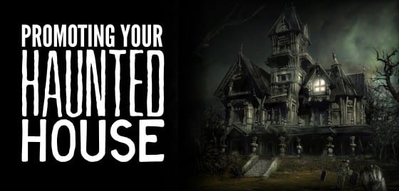 promoting your haunted house feature