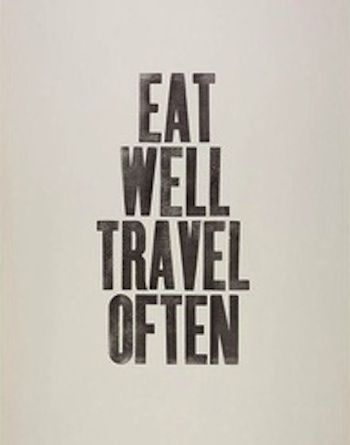 eat well travel often