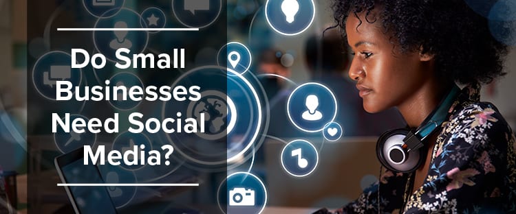 Do Small Businesses Need Social Media Feature Image