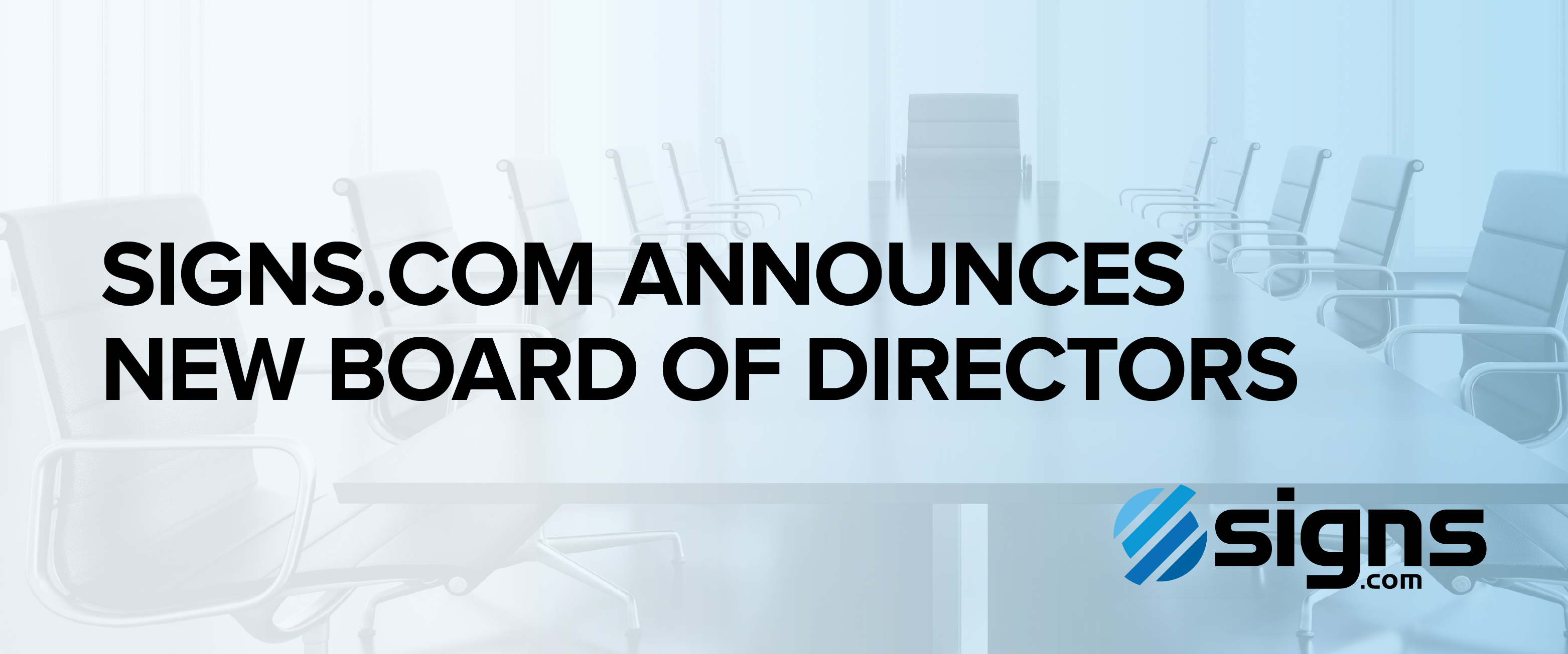 Text that says Signs.com announces new board of directors