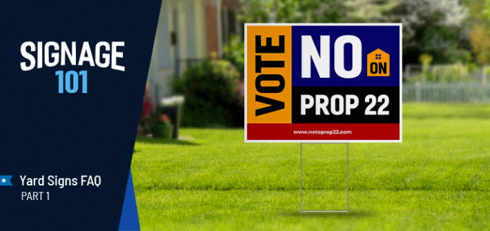 Yard Signs FAQ Part 1 Signage 101 Feature